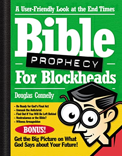 Imagen de archivo de Bible Prophecy for Blockheads a la venta por Reliant Bookstore