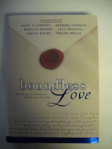 Stock image for Boundless Love : Devotions to Celebrate Gods Love for You for sale by Isle of Books