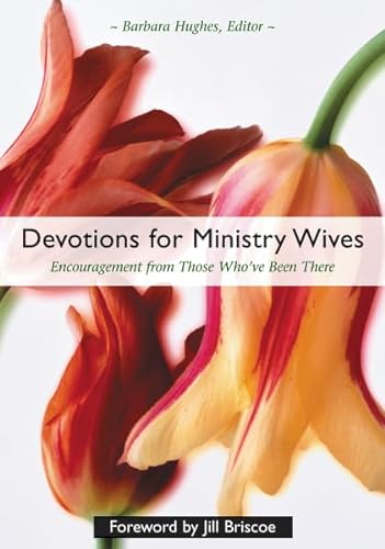 Stock image for Devotions for Ministry Wives for sale by SecondSale