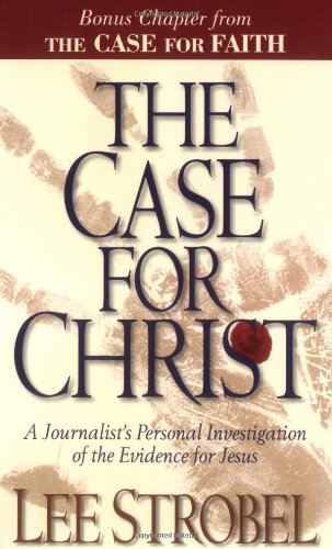 Stock image for The Case for Christ A Journalists Personal Investigation of the Evidence for Jesus 1998 publication. for sale by Keeper of the Page