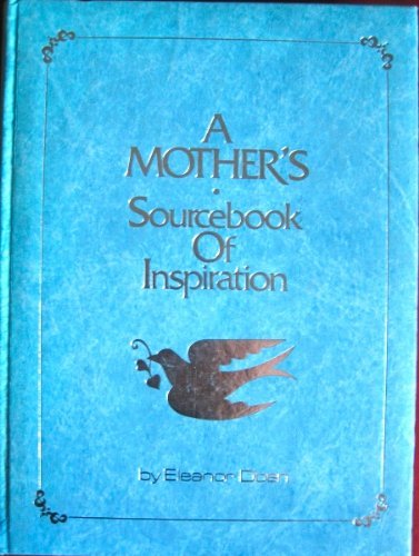 Stock image for A Mother's Sourcebook of Inspiration for sale by Better World Books