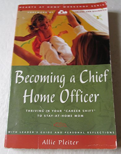 Beispielbild fr Becoming a Chief Home Officer zum Verkauf von Your Online Bookstore