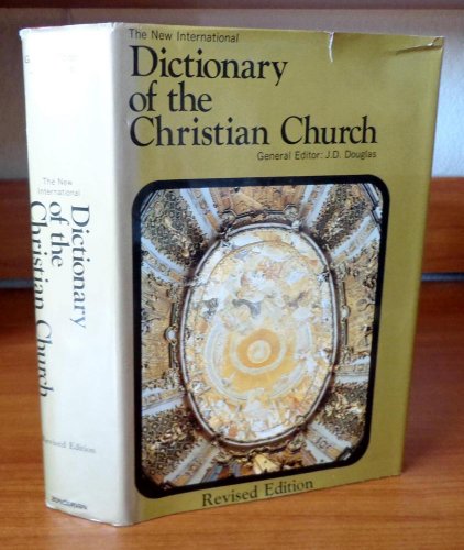 9780310238300: The New International Dictionary of the Christian Church
