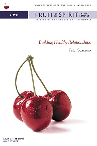 9780310238676: Love: Building Healthy Relationships (Fruit of the Spirit Bible Studies)
