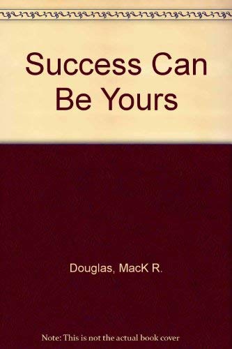 Stock image for Success Can Be Yours for sale by ThriftBooks-Dallas