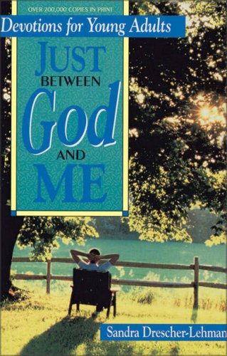 Beispielbild fr Just Between God and Me zum Verkauf von Wonder Book