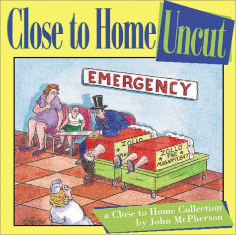 Stock image for Close to Home Uncut for sale by Wonder Book