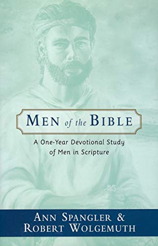 Imagen de archivo de Men of the Bible: A One Year Devotional Study of Men in Scripture a la venta por Wonder Book