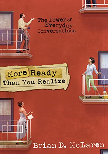 Stock image for More Ready than You Realize: The Power of Everyday Conversations for sale by Gulf Coast Books
