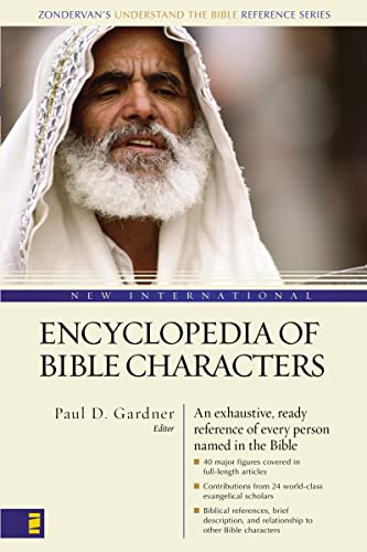 Stock image for New International Encyclopedia of Bible Characters: The Complete Who's Who in the Bible (Zondervan's Understand the Bible Reference Series) for sale by Chiron Media