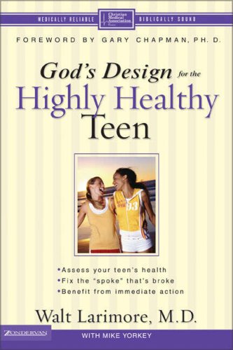 9780310240327: God's Design for the Highly Healthy Teen: No. 3 (Highly Healthy S.)