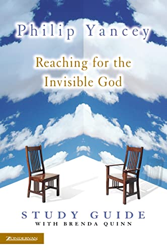 Reaching for the Invisible God Study Guide (9780310240570) by Yancey, Philip; Quinn, Brenda