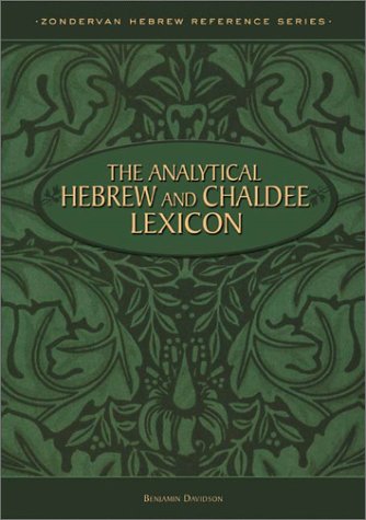 9780310240853: Analytical Hebrew And Chaldee Lexico