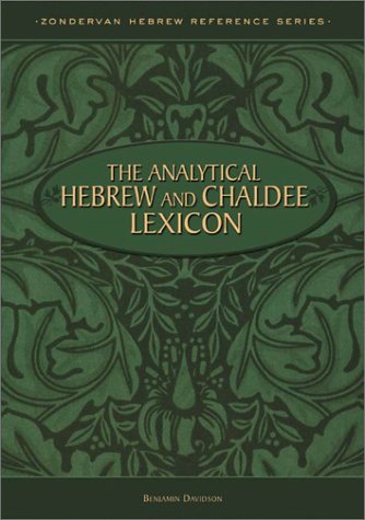 Stock image for The Analytical Hebrew and Chaldee Lexicon for sale by Heisenbooks