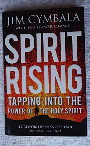 Beispielbild fr Spirit Rising: Tapping into the Power of the Holy Spirit zum Verkauf von Jenson Books Inc