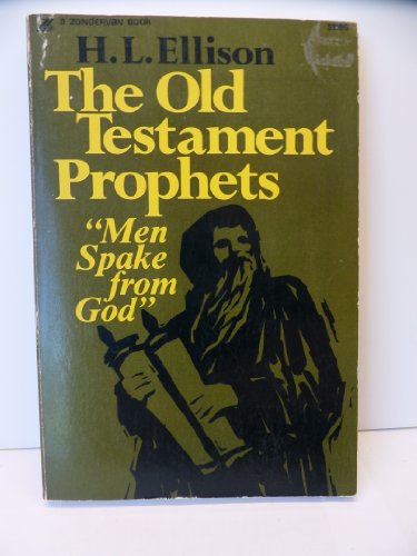 Old Testament Prophets (9780310241515) by Ellison, H. L.