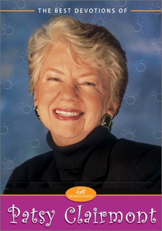 Imagen de archivo de The Best Devotions of Patsy Clairmont (Women of Faith) a la venta por SecondSale