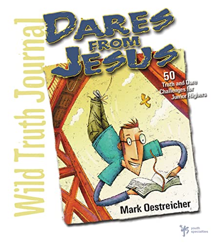 9780310241898: Wild Truth Journal-Dares from Jesus: 50 Truth and Dare Challenges for Junior Highers