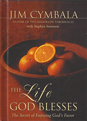 Imagen de archivo de The Life God Blesses: The Secret of Enjoying God's Favor a la venta por SecondSale