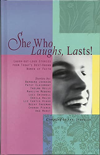 Imagen de archivo de She Who Laughs, Lasts ! a la venta por SecondSale