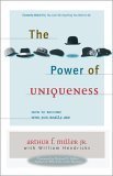 Beispielbild fr The Power of Uniqueness : How to Become Who You Really Are zum Verkauf von Better World Books