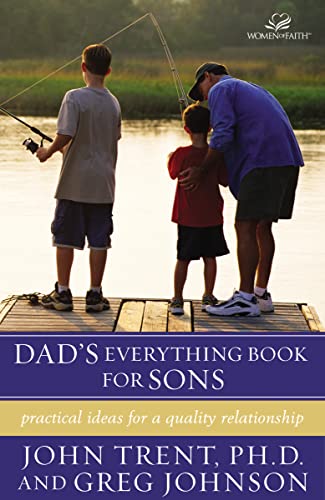 9780310242932: Dad's Everything Book for Sons: Practical Ideas for a Quality Relationship (Women of Faith)