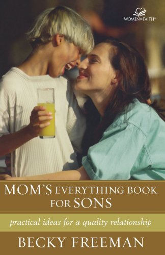 Imagen de archivo de Mom's Everything Book for Sons: Practical Ideas for a Quality Relationship a la venta por ThriftBooks-Atlanta