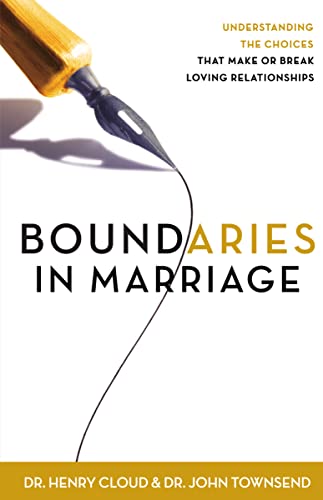 Beispielbild fr Boundaries in Marriage: Understanding the Choices That Make or Break Loving Relationships zum Verkauf von Dream Books Co.