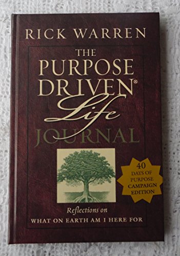 9780310244660: Purpose Driven Life Prayer Journal - Reflections On What On Earth Am I Here For - 40 Days Of Purpose, Campaign Edition