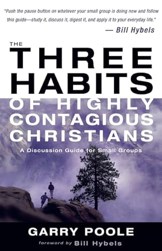 Imagen de archivo de THREE HABITS OF HIGHLY CONTAGIOUS PB: A Discussion Guide for Small Groups a la venta por WorldofBooks