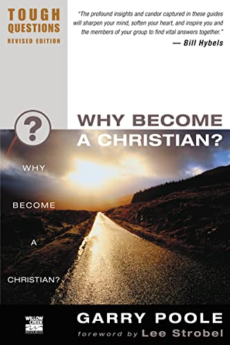 Beispielbild fr Why Become a Christian? (Tough Questions) zum Verkauf von Wonder Book