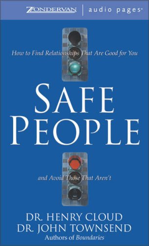 Safe People (9780310245605) by Cloud, Henry; Townsend, John
