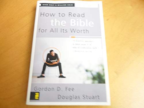 Imagen de archivo de How to Read the Bible for All Its Worth a la venta por Off The Shelf