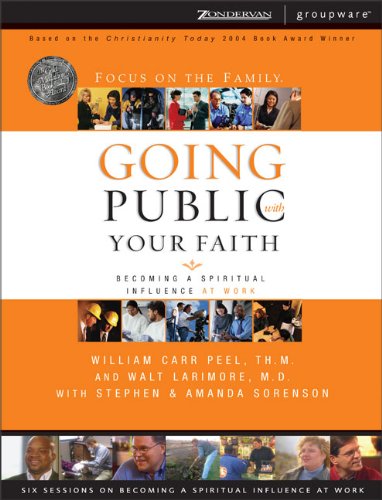 Imagen de archivo de Going Public with Your Faith: Becoming a Spiritual Influence at Work, Curriculum Kit a la venta por Read&Dream