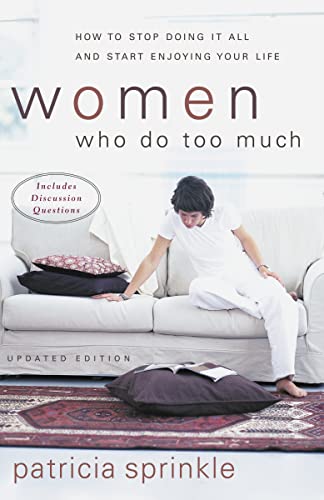 Beispielbild fr Women Who Do Too Much zum Verkauf von Wonder Book