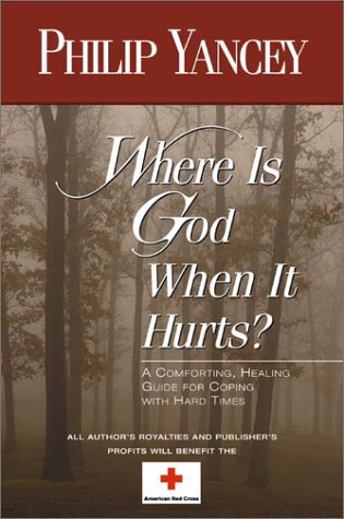 Imagen de archivo de Where Is God When It Hurts? a la venta por SecondSale