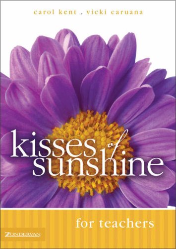 9780310247678: Kisses of Sunshine for Teachers: No. 3 (Sunshine Series)