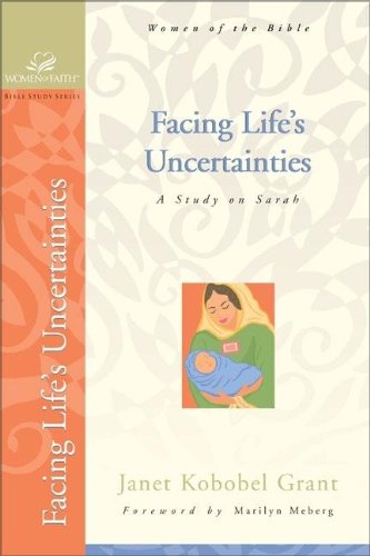 Stock image for Facing Life's Uncertainties: A Study on Sarah for sale by ThriftBooks-Atlanta