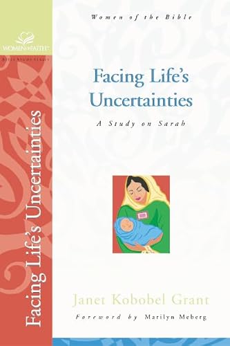 Stock image for Facing Life's Uncertainties: A Study on Sarah for sale by ThriftBooks-Atlanta