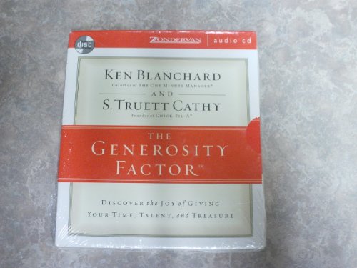 Generosity Factor (TM), The (9780310247968) by Blanchard, Kenneth H.; Cathy, S. Truett