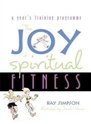 Imagen de archivo de The Joy of Spiritual Fitness: A Year's Training Programme a la venta por WorldofBooks