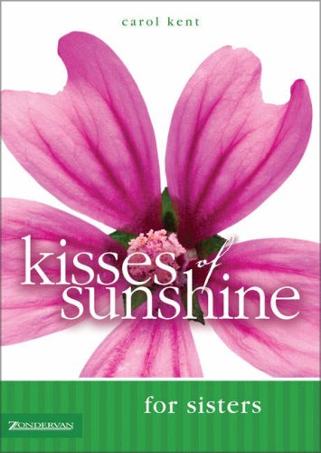 Beispielbild fr Kisses of Sunshine for Sisters zum Verkauf von ThriftBooks-Dallas