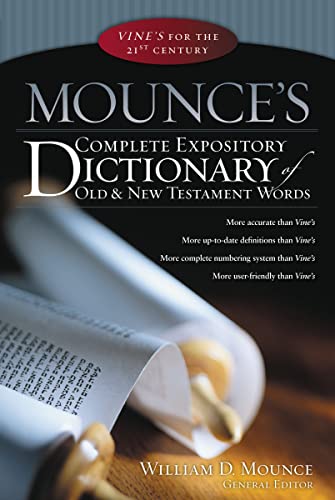 Beispielbild fr Mounce's Complete Expository Dictionary of Old & New Testament Words zum Verkauf von Anybook.com