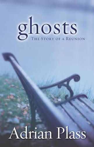 Beispielbild fr Ghosts: The Story of a Reunion zum Verkauf von Wonder Book