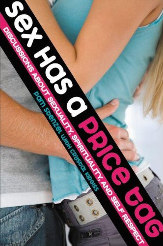 9780310249719: Sex Has a Price Tag: Discussions About Sexuality, Spirituality, and Self-respect: No. 4 (Invert)