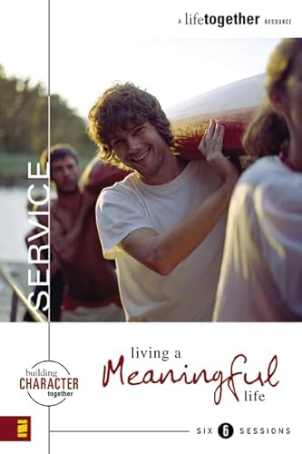 9780310249931: Service: Living a Meaningful Life: No. 4 (Building Character Together)