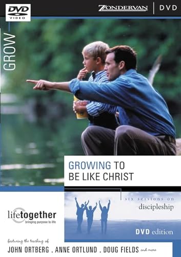 9780310250067: Growing to Be Like Christ: Six Sessions on Discipleship