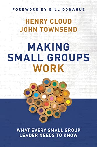 Imagen de archivo de Making Small Groups Work: What Every Small Group Leader Needs to Know a la venta por SecondSale