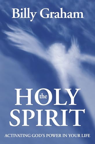 Stock image for The Holy Spirit: Activating God's Power in Your Life for sale by WorldofBooks