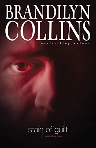 Stain of Guilt (Hidden Faces Series #2) (9780310251040) by Collins, Brandilyn